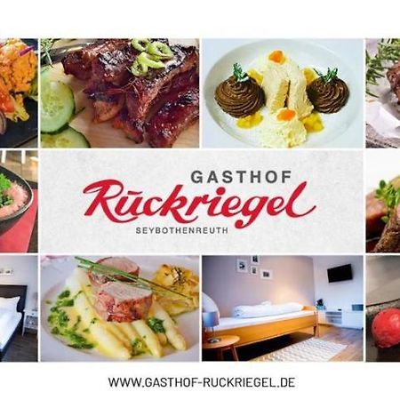 Gasthof Ruckriegel Seybothenreuth Eksteriør billede